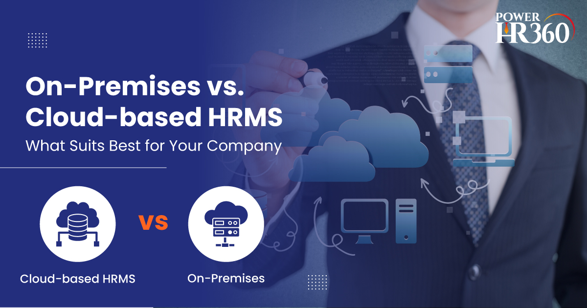 On-Premises vs. Cloud based HRMS